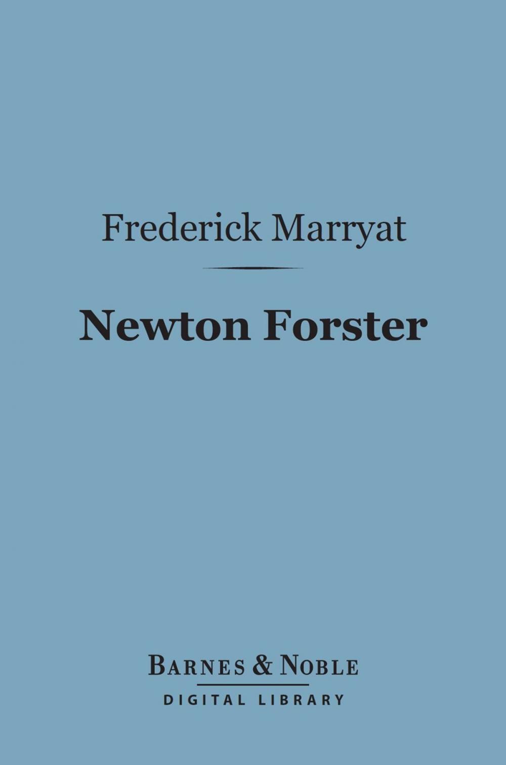 Big bigCover of Newton Forster (Barnes & Noble Digital Library)