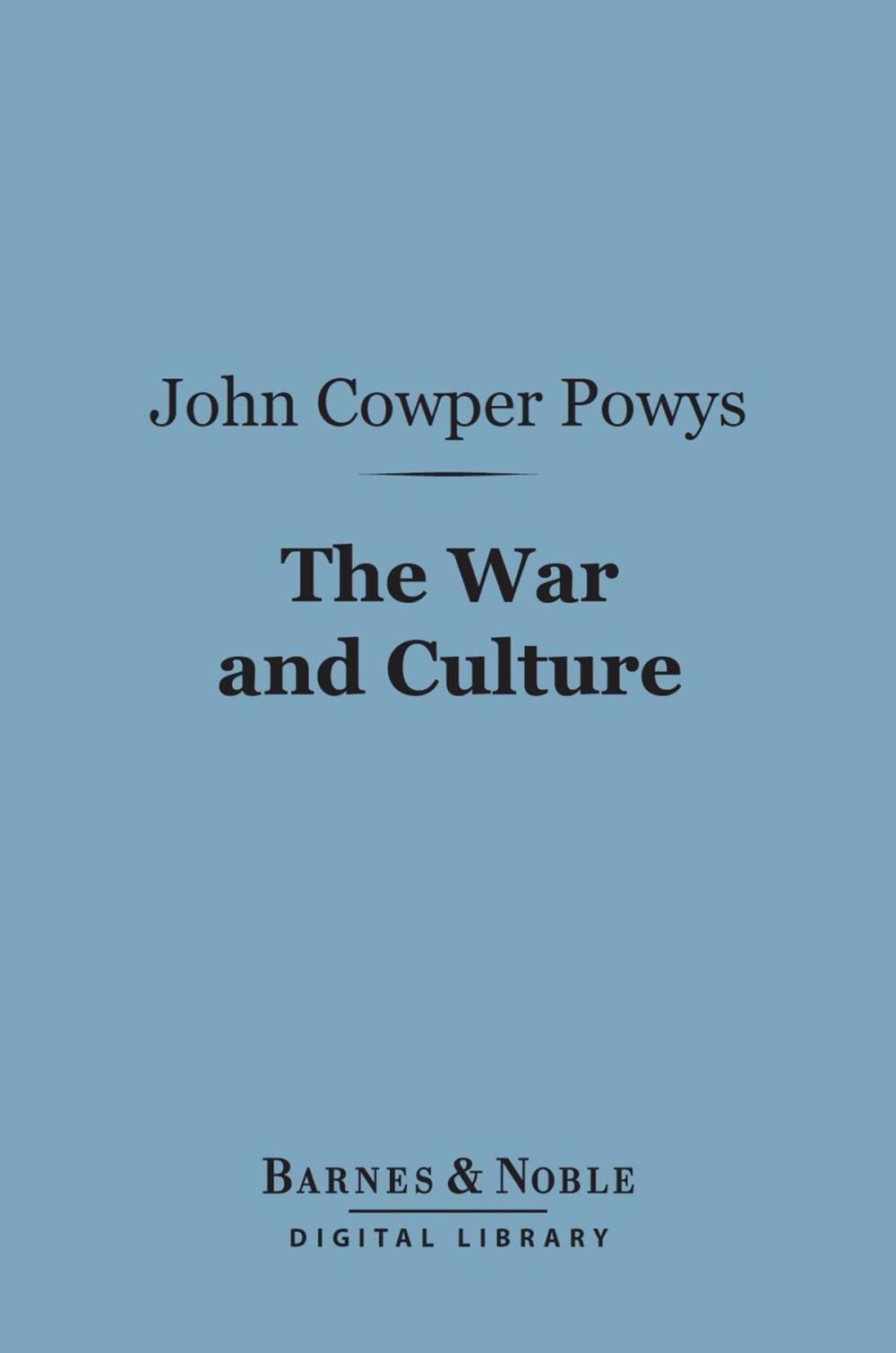 Big bigCover of The War and Culture (Barnes & Noble Digital Library)