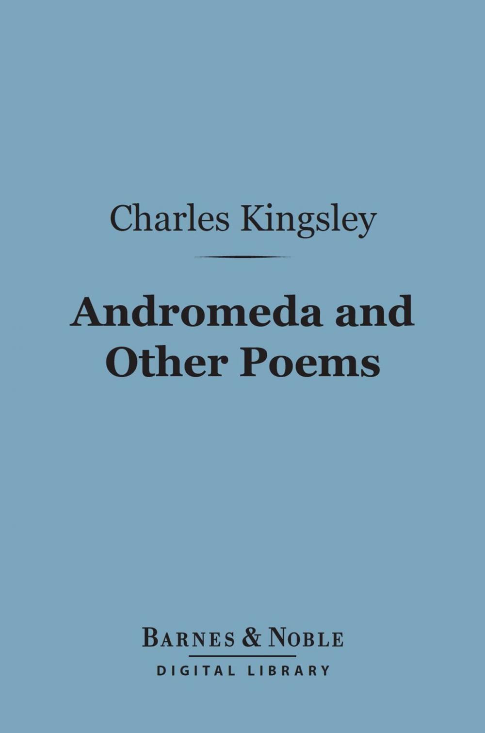 Big bigCover of Andromeda and Other Poems (Barnes & Noble Digital Library)