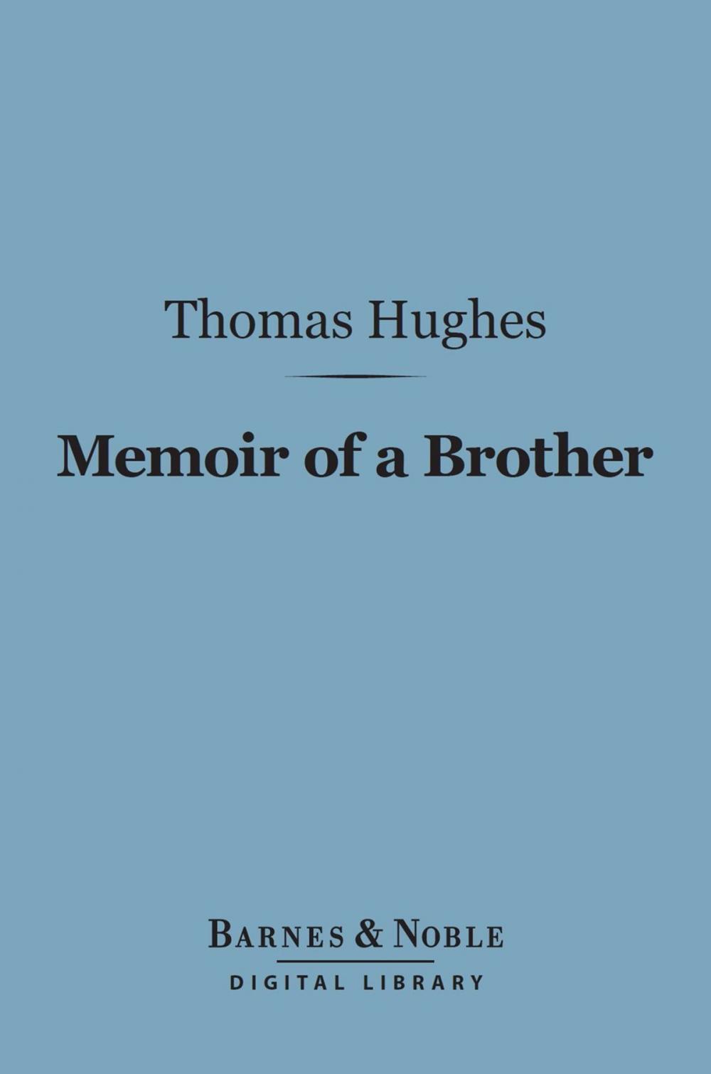 Big bigCover of Memoir of a Brother (Barnes & Noble Digital Library)