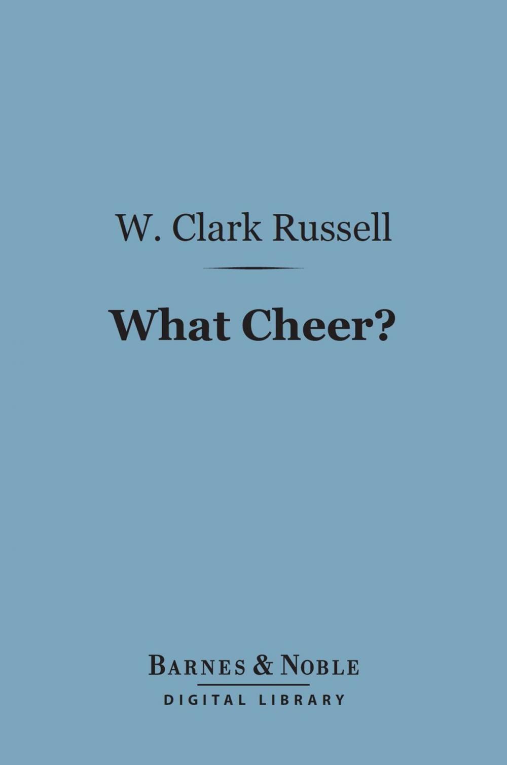 Big bigCover of What Cheer? (Barnes & Noble Digital Library)