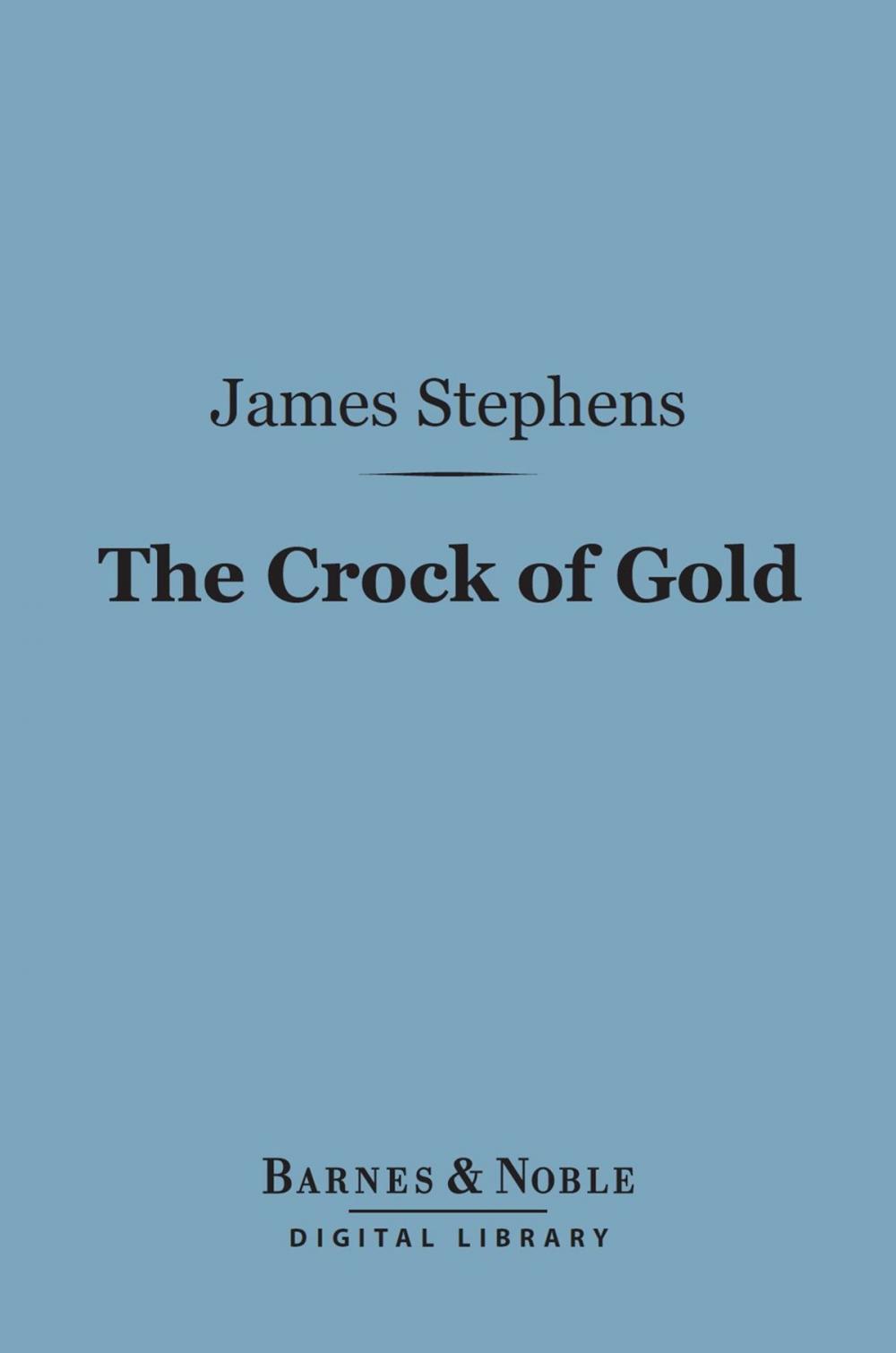 Big bigCover of The Crock of Gold (Barnes & Noble Digital Library)