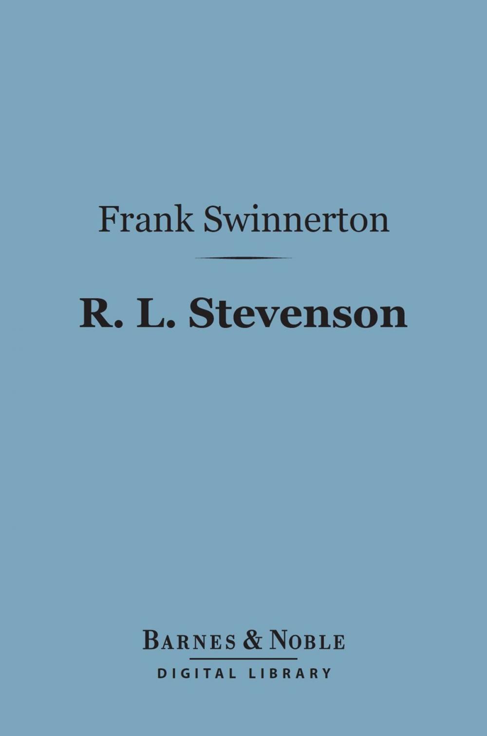 Big bigCover of R. L. Stevenson (Barnes & Noble Digital Library)