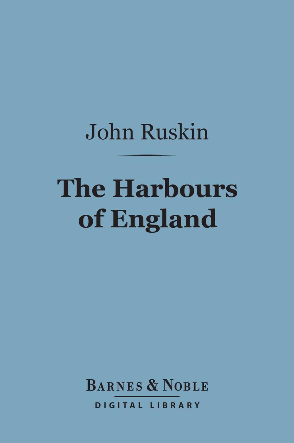 Big bigCover of The Harbours of England (Barnes & Noble Digital Library)