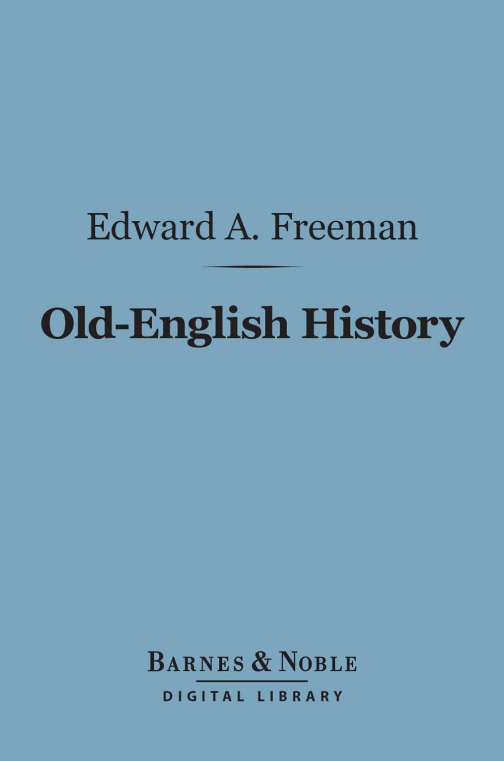 Big bigCover of Old-English History (Barnes & Noble Digital Library)