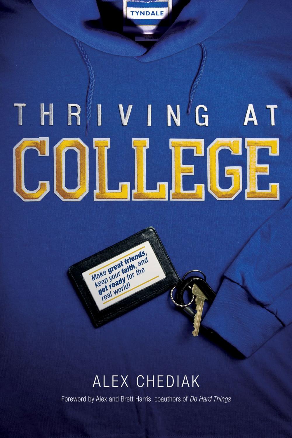 Big bigCover of Thriving at College