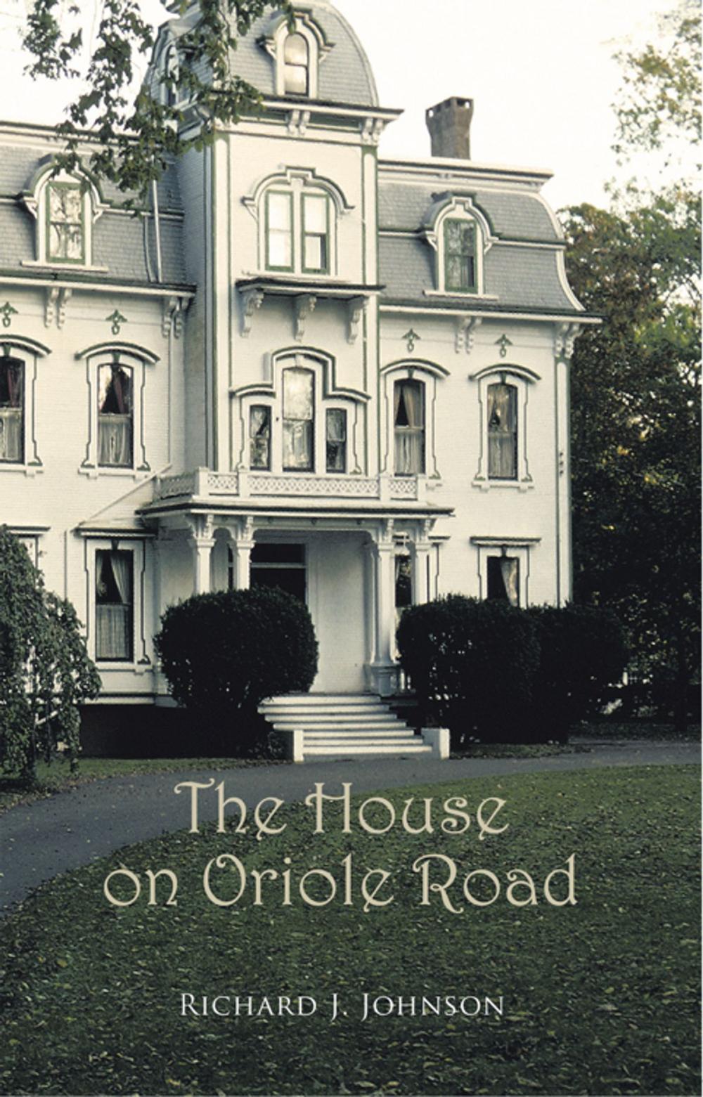 Big bigCover of The House on Oriole Road