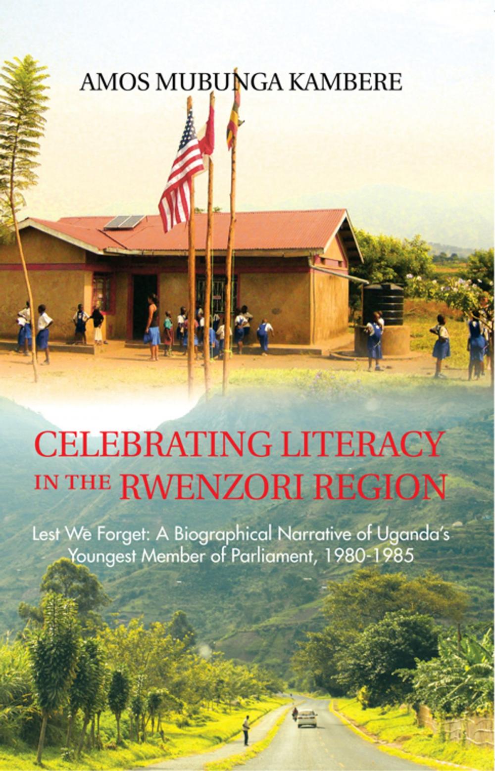 Big bigCover of Celebrating Literacy in the Rwenzori Region