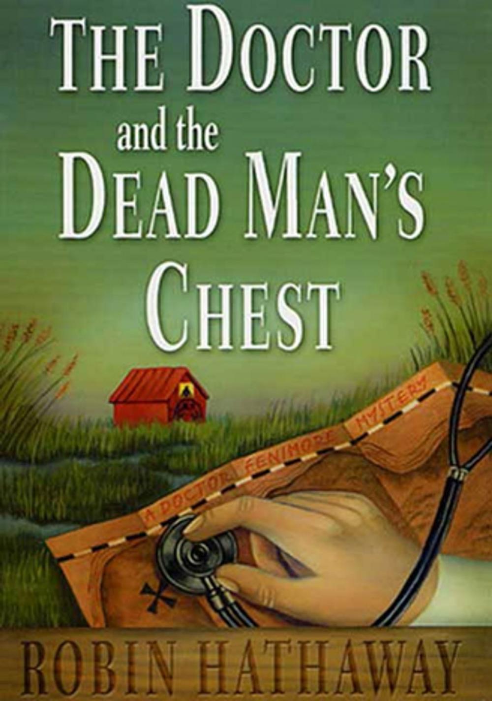 Big bigCover of The Doctor and the Dead Man's Chest