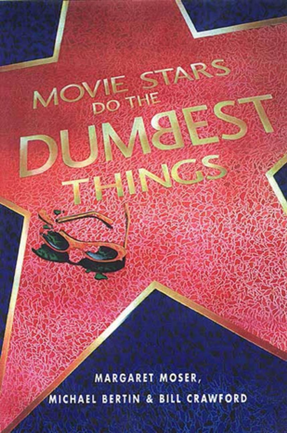 Big bigCover of Movie Stars Do the Dumbest Things