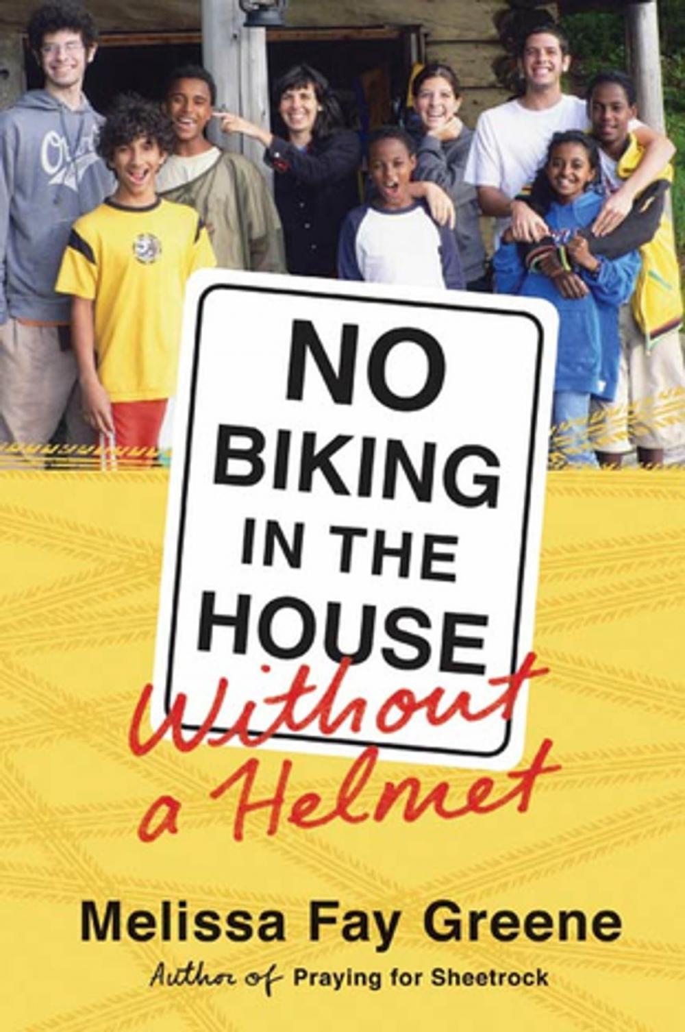 Big bigCover of No Biking in the House Without a Helmet