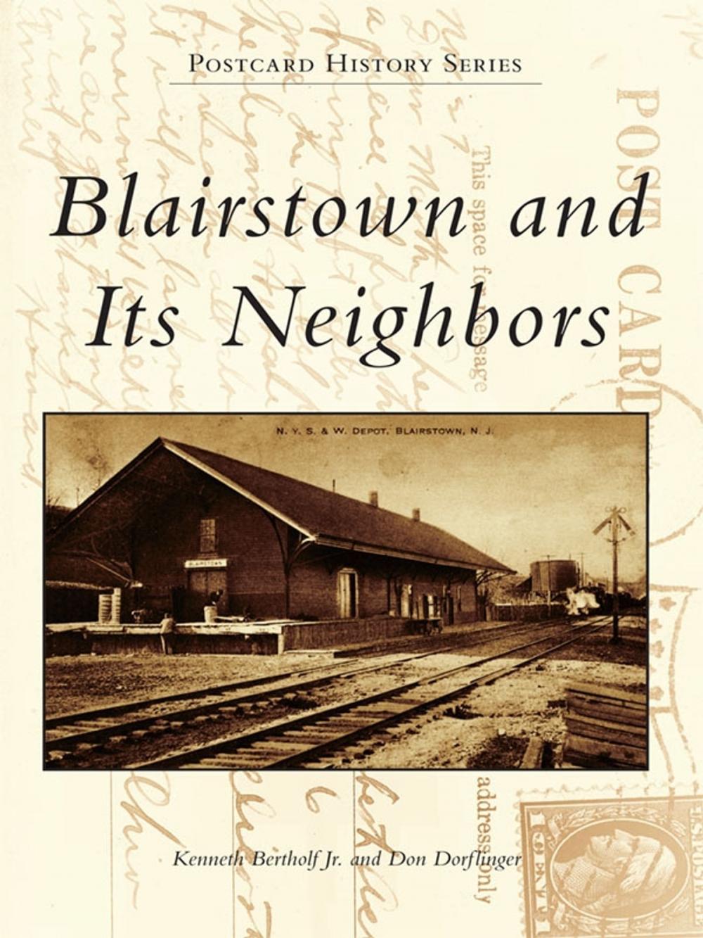 Big bigCover of Blairstown and Its Neighbors