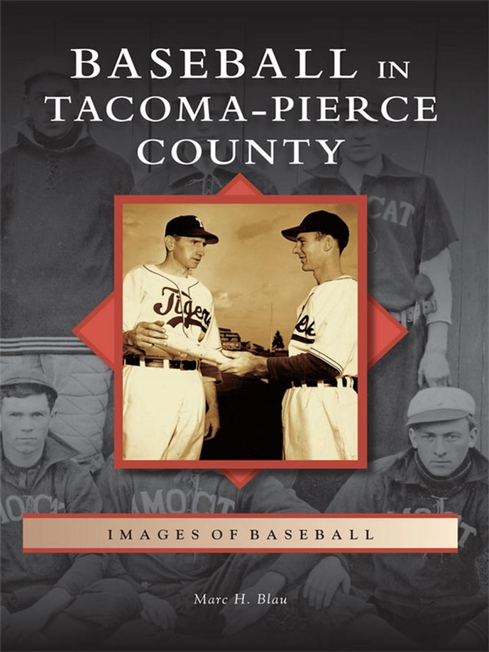 Big bigCover of Baseball in Tacoma-Pierce County