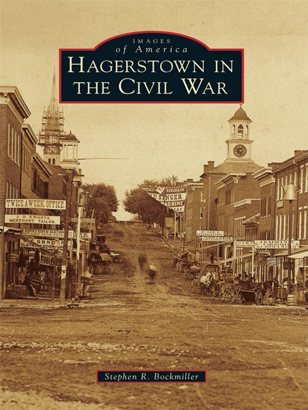 Big bigCover of Hagerstown in the Civil War