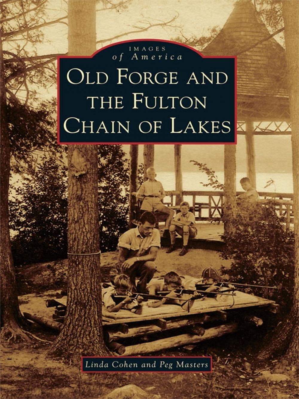 Big bigCover of Old Forge and the Fulton Chain of Lakes