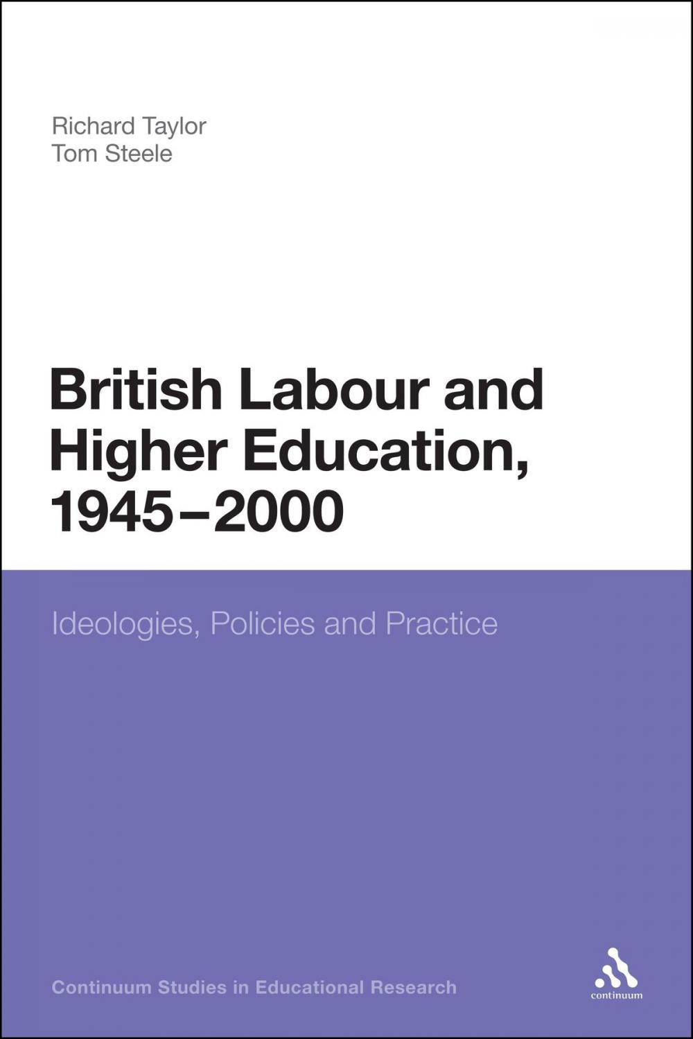 Big bigCover of British Labour and Higher Education, 1945 to 2000