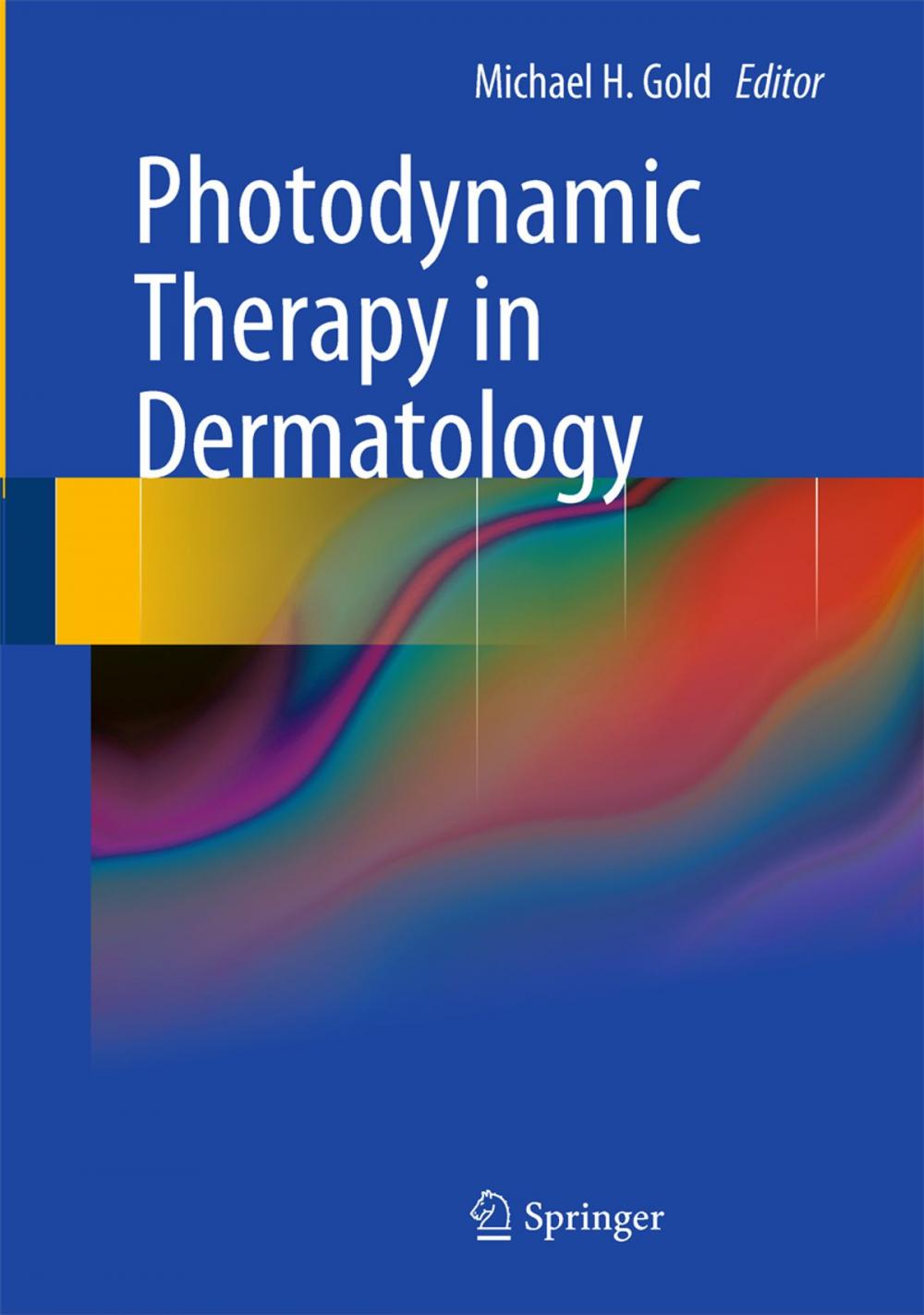 Big bigCover of Photodynamic Therapy in Dermatology