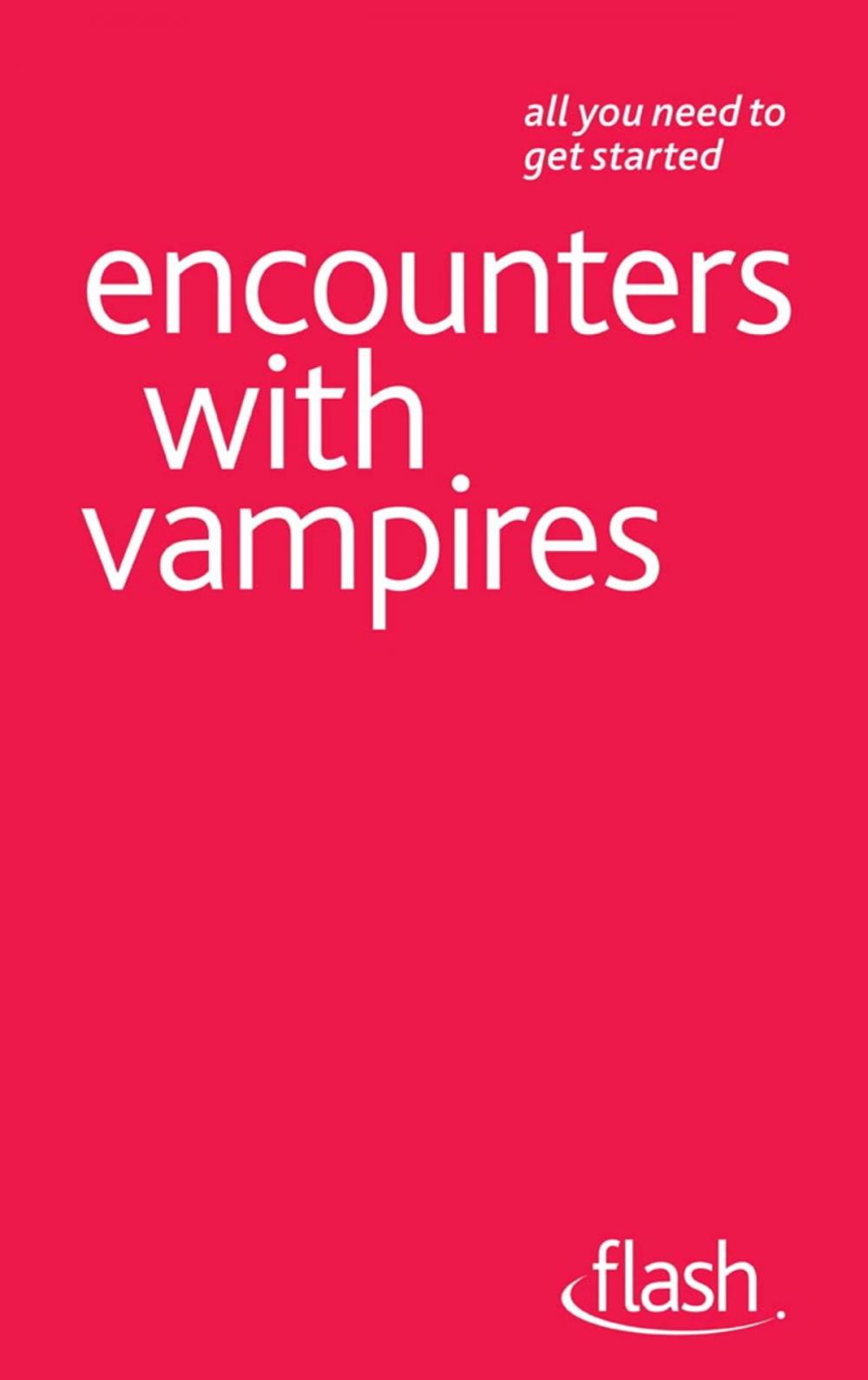 Big bigCover of Encounters with Vampires: Flash