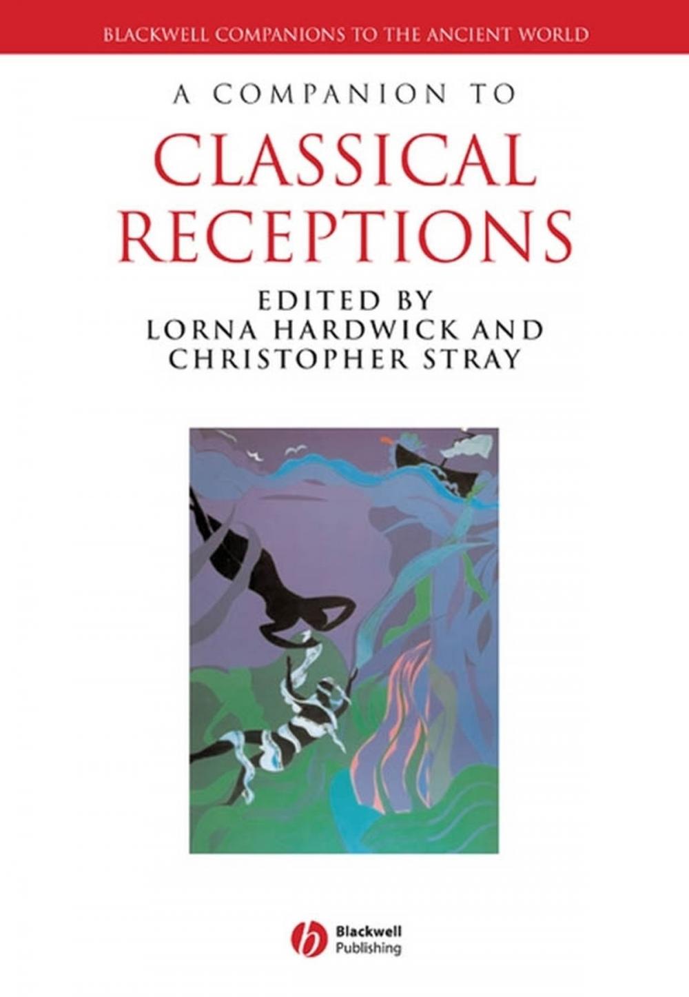 Big bigCover of A Companion to Classical Receptions