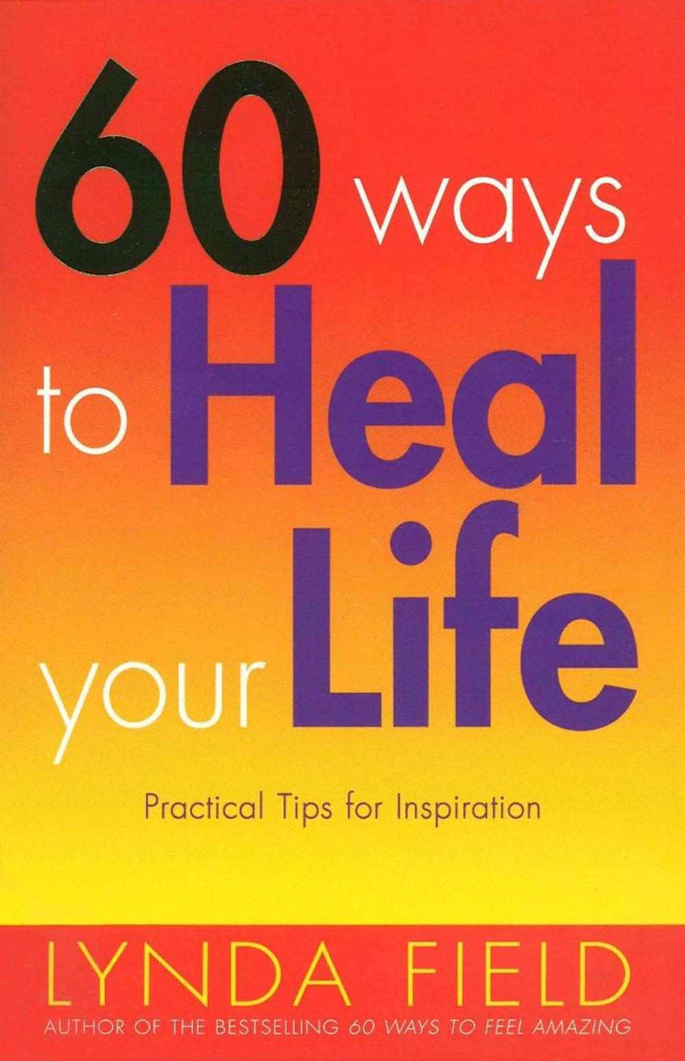 Big bigCover of 60 Ways To Heal Your Life