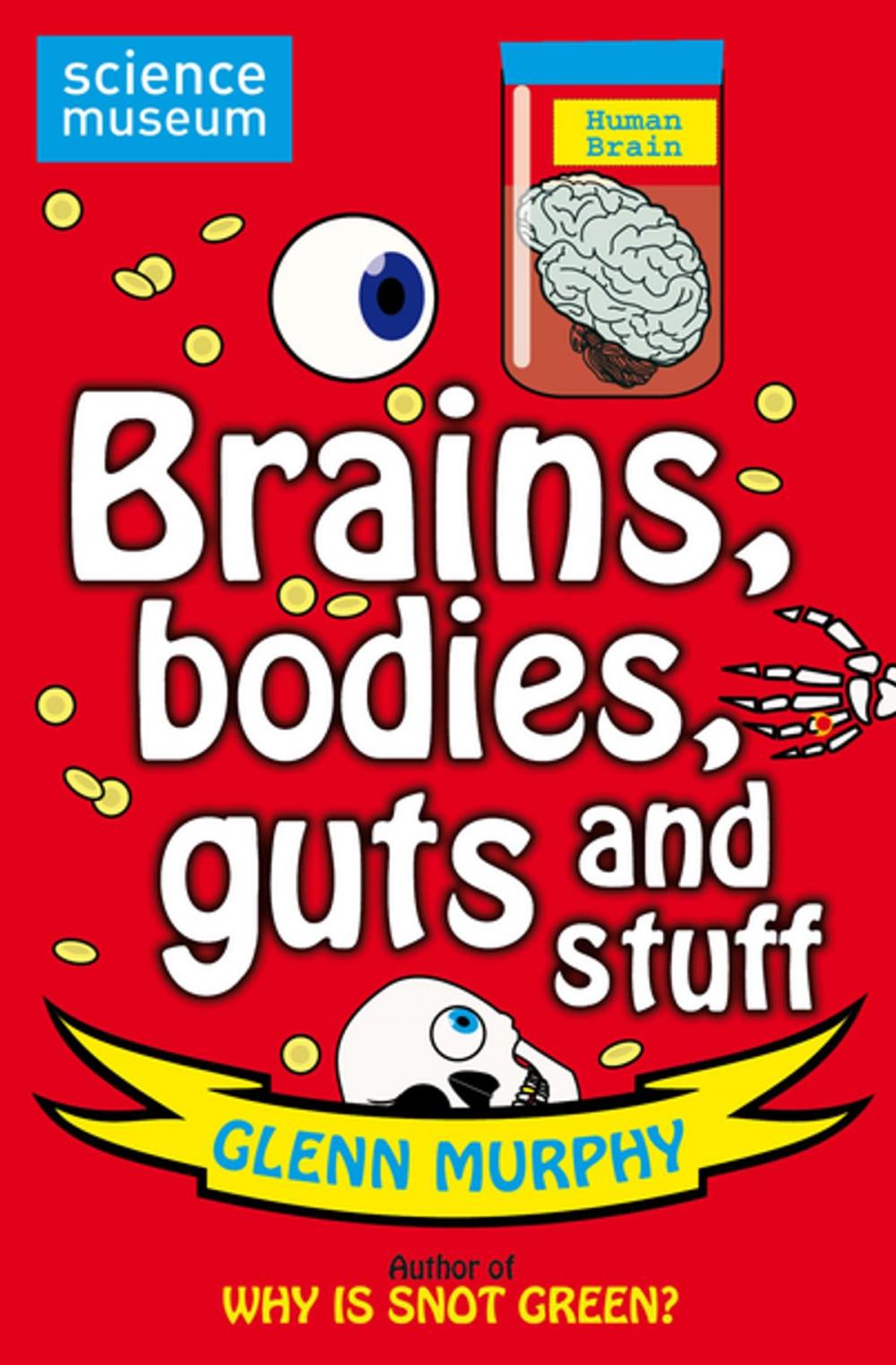 Big bigCover of Science: Sorted! Brains, Bodies, Guts and Stuff