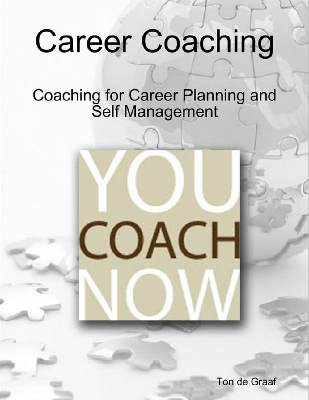 Big bigCover of You Coach Now: Career Coaching - Coaching for Career Planning and Self Management