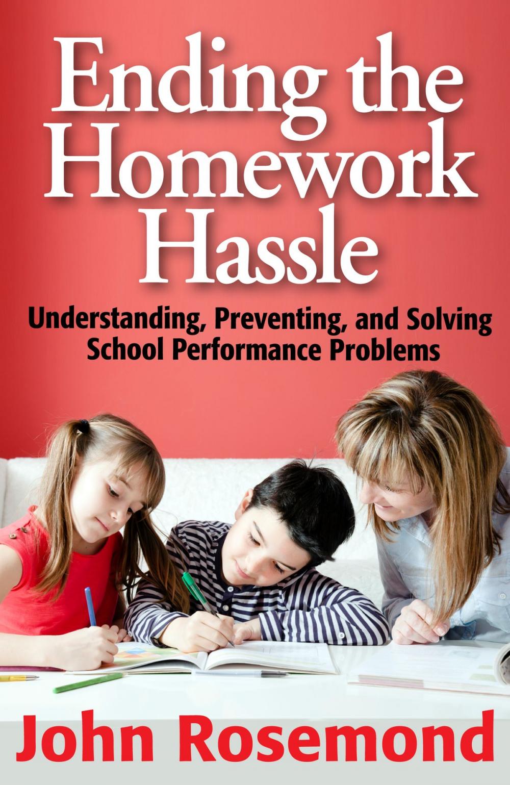 Big bigCover of Ending the Homework Hassle