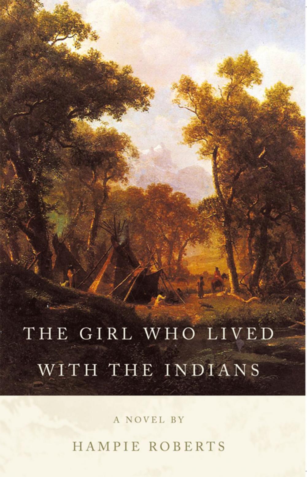 Big bigCover of The Girl Who Lived with the Indians