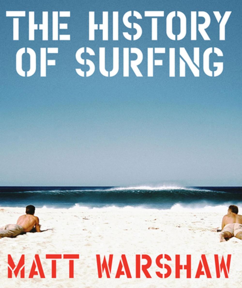 Big bigCover of The History of Surfing