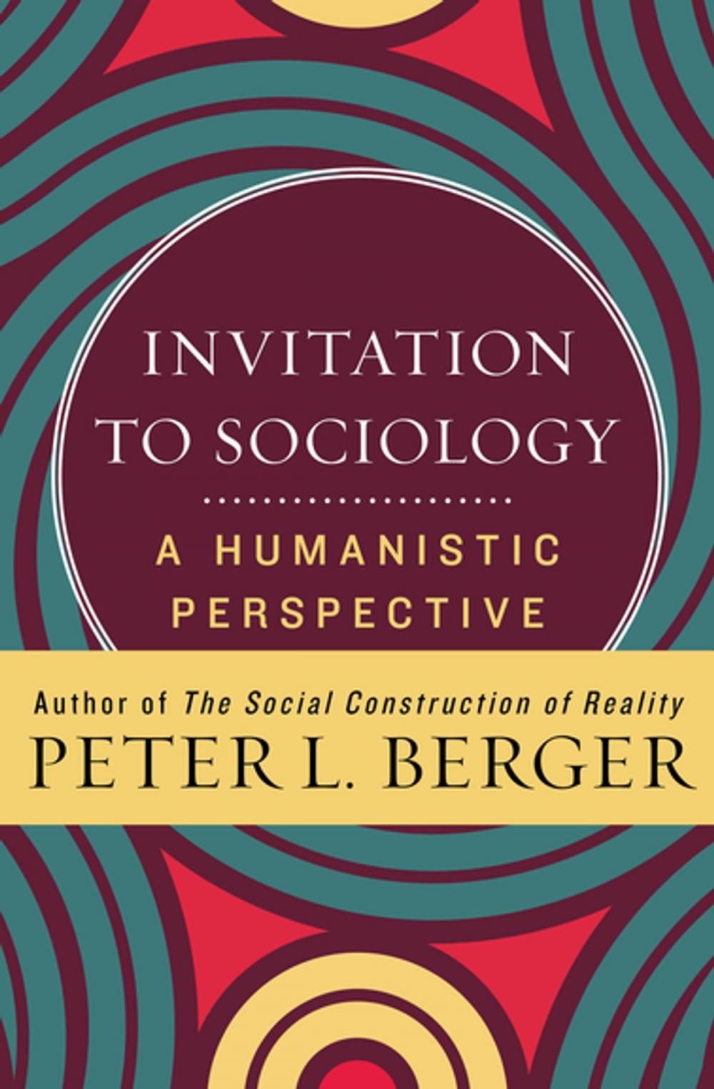 Big bigCover of Invitation to Sociology