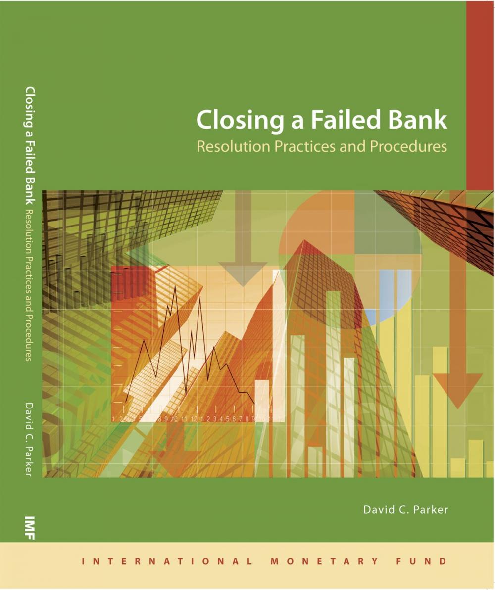 Big bigCover of Closing a Failed Bank: Resolution Practices and Procedures