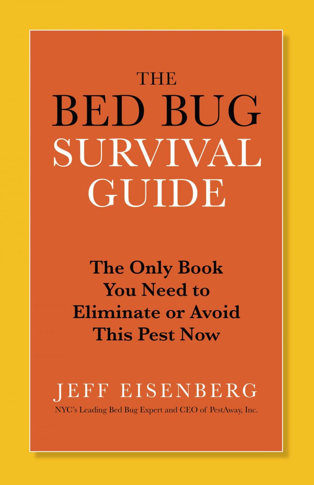 Big bigCover of The Bed Bug Survival Guide