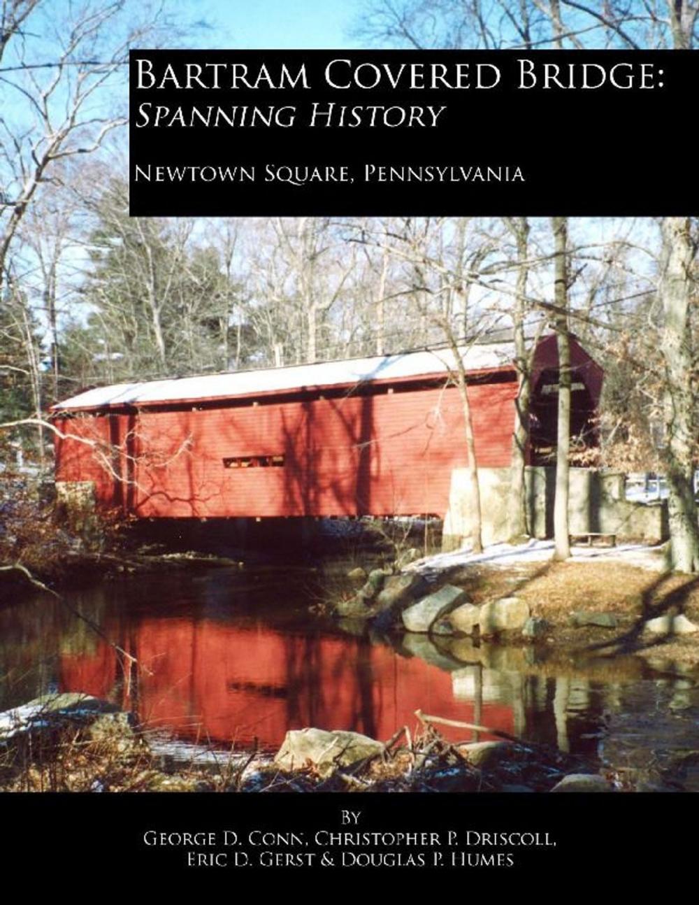 Big bigCover of Bartram Covered Bridge: Spanning History