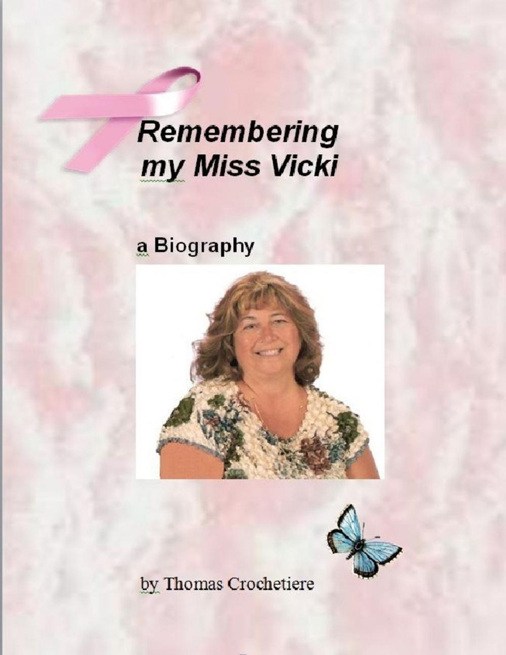 Big bigCover of Remembering my Miss Vicki