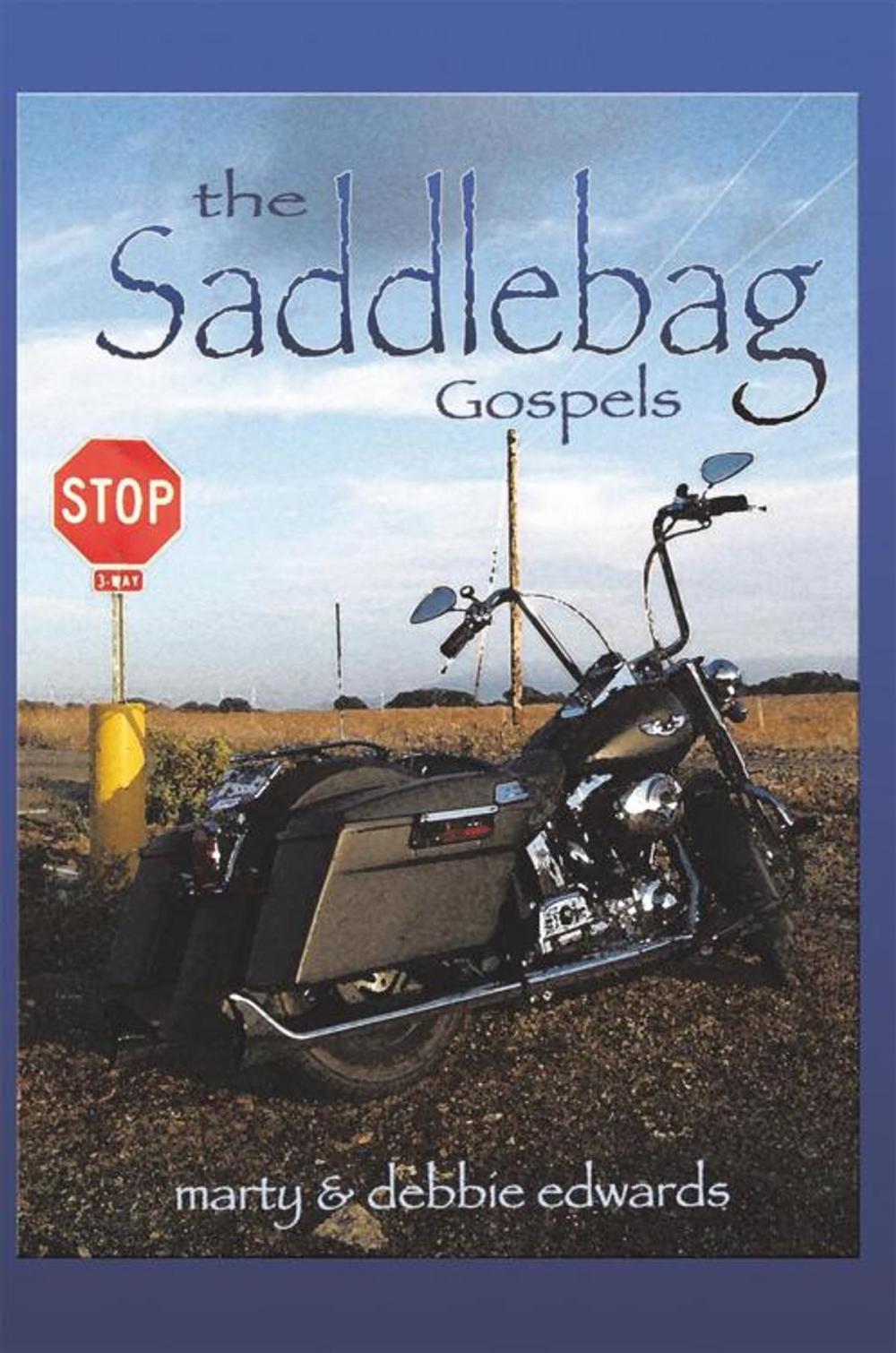 Big bigCover of The Saddlebag Gospels