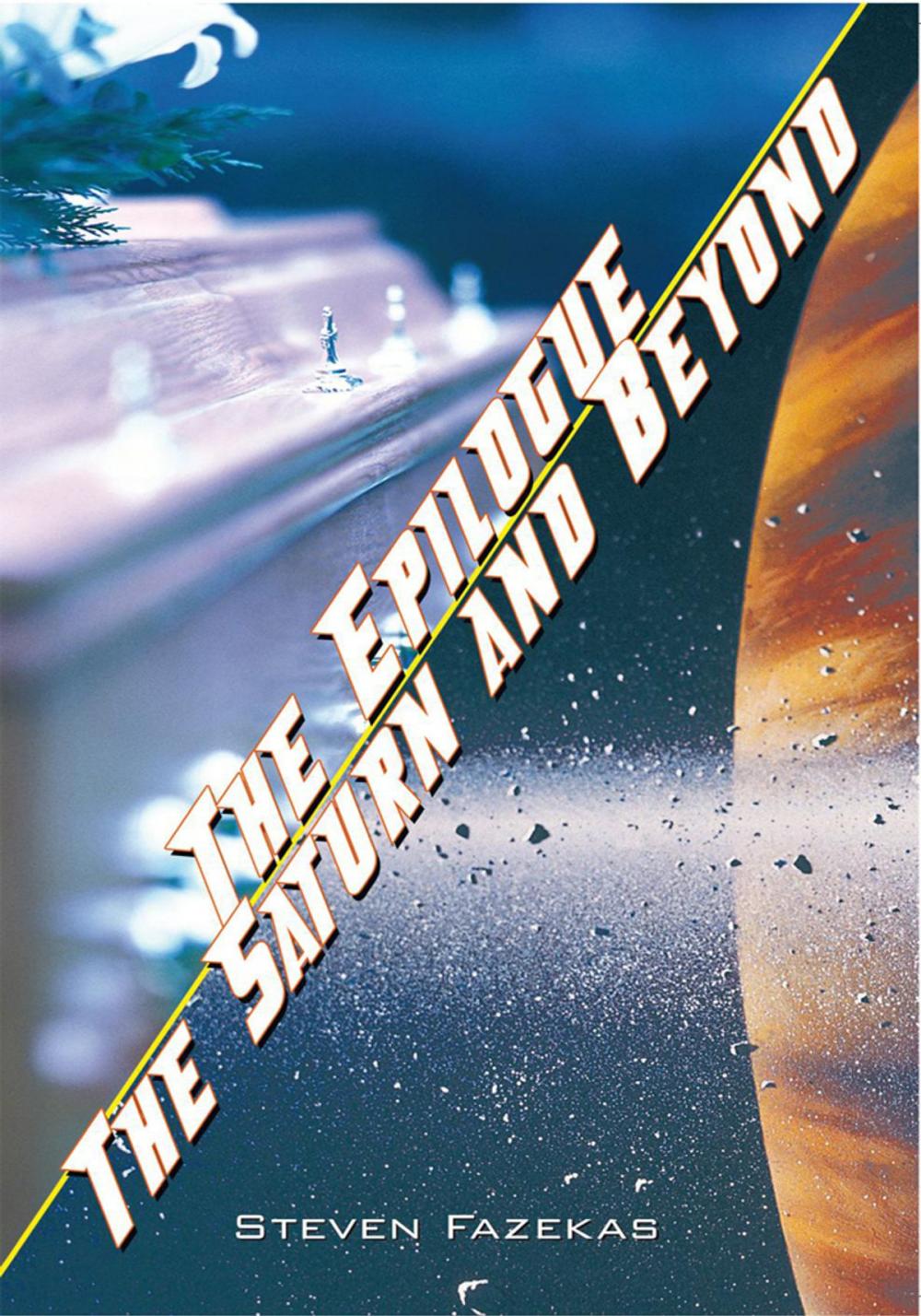 Big bigCover of The Epilogue / the Saturn and Beyond