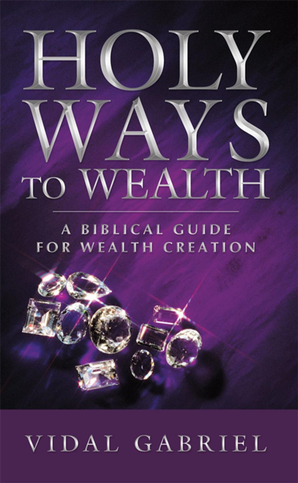 Big bigCover of Holy Ways to Wealth