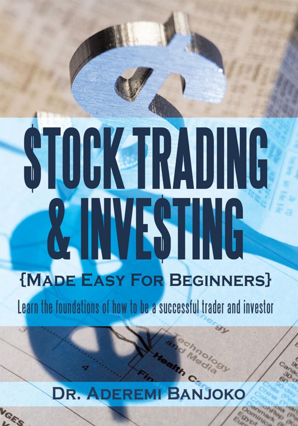 Big bigCover of Stock Trading & Investing Made Easy for Beginners