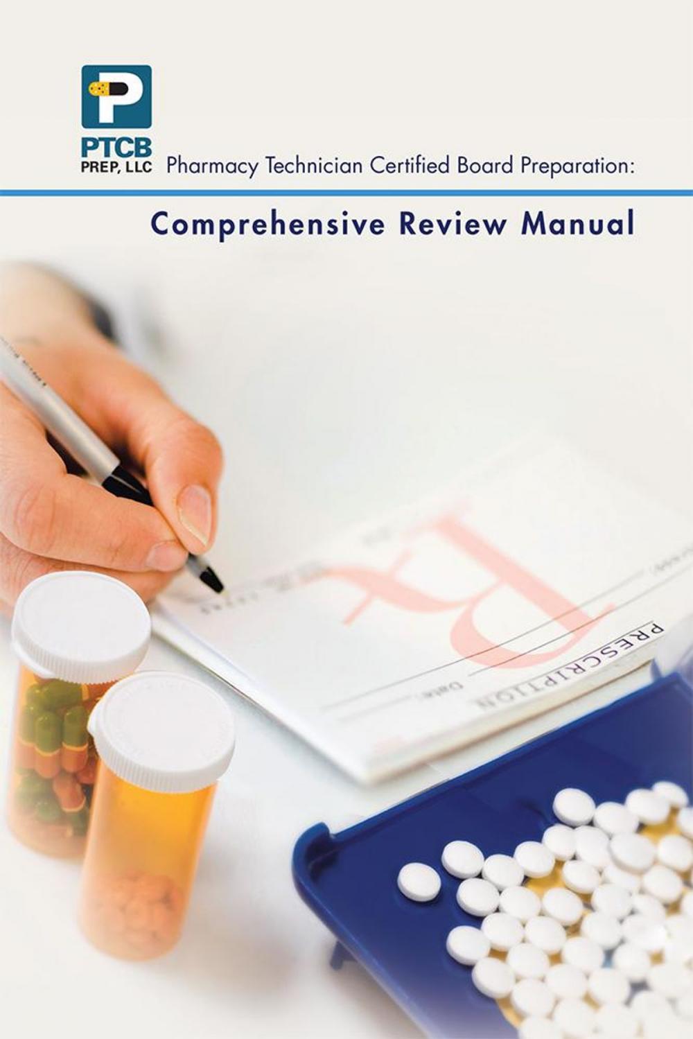 Big bigCover of Pharmacy Technician Certified Board Preparation: Comprehensive Review Manual