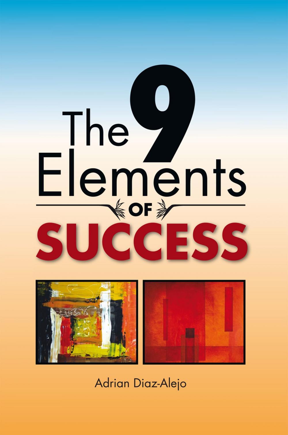 Big bigCover of The 9 Elements of Success