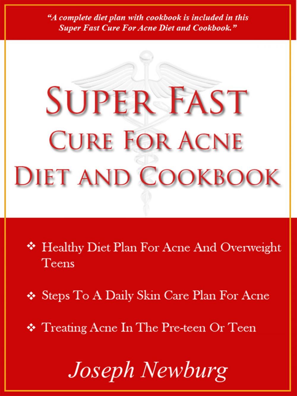 Big bigCover of Super Fast Cure For Acne Diet and Cookbook