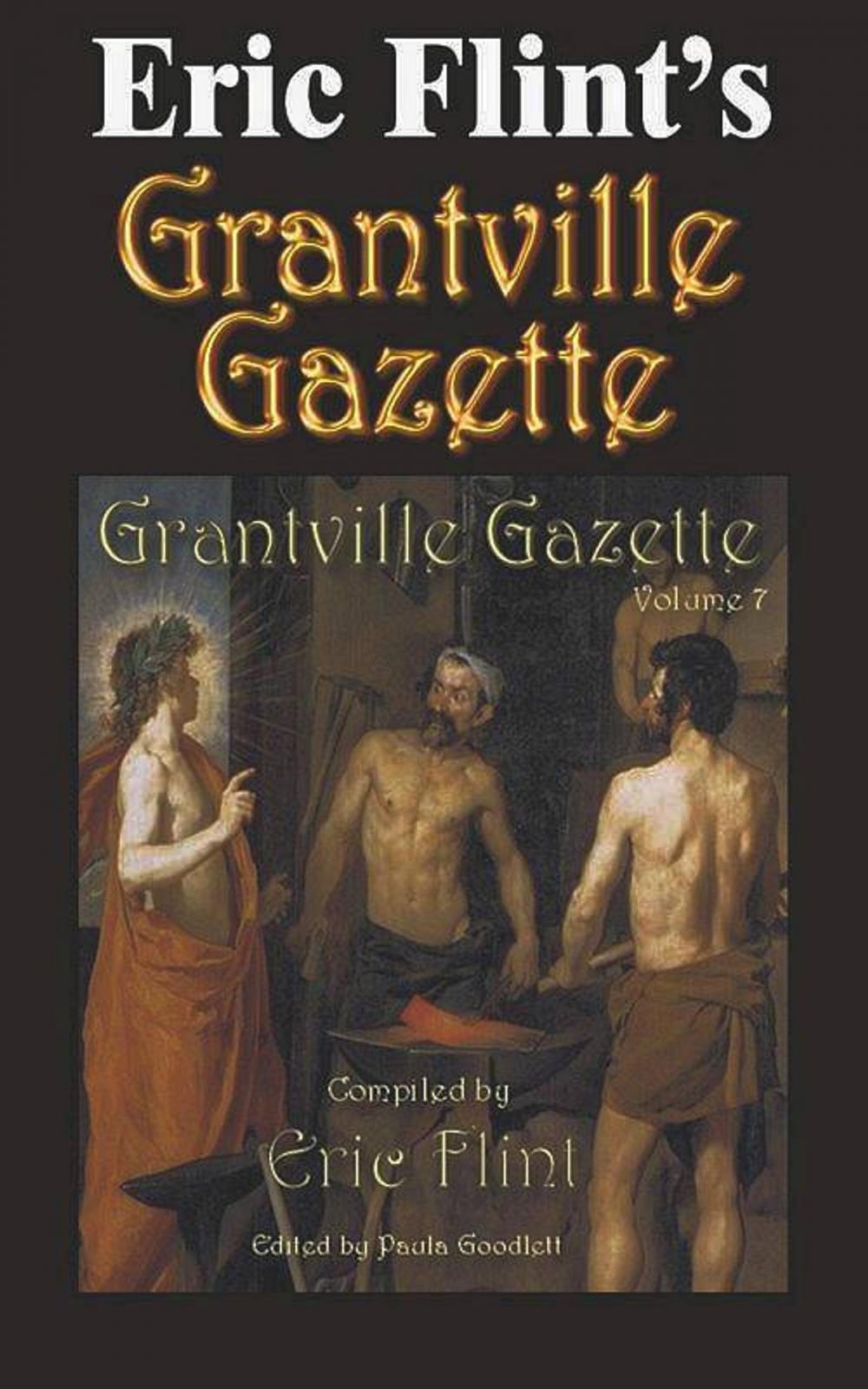 Big bigCover of Eric Flint's Grantville Gazette Volume 7