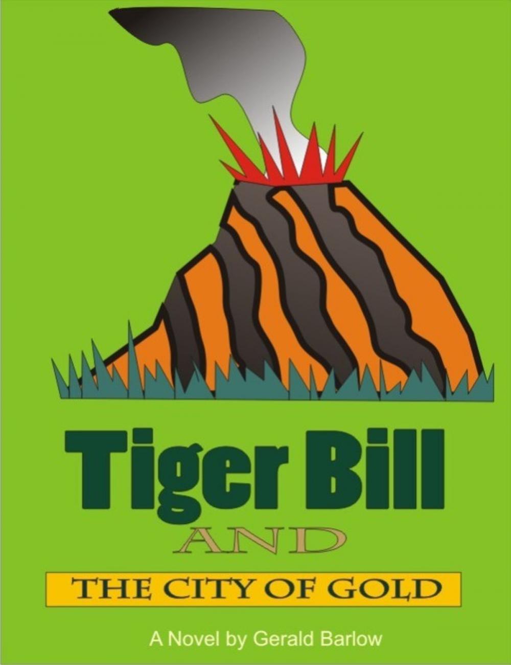 Big bigCover of Tiger Bill and the City of Gold