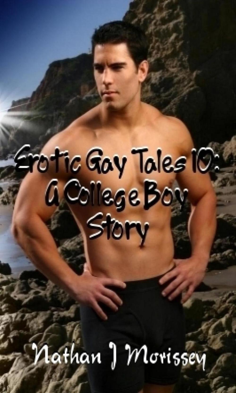 Big bigCover of Erotic Gay Tales 10: A College Boy Story