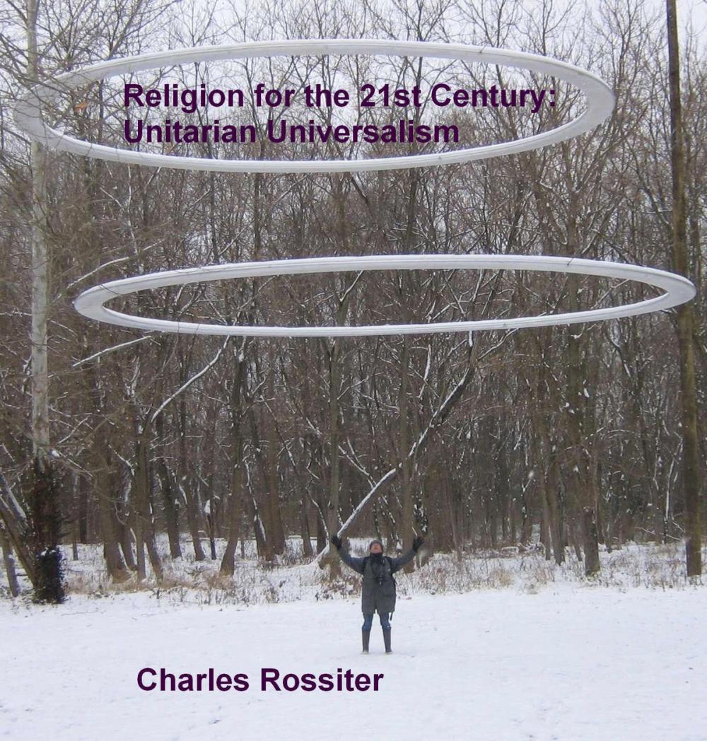 Big bigCover of Religion For The 21st Century: Unitarian Universalism