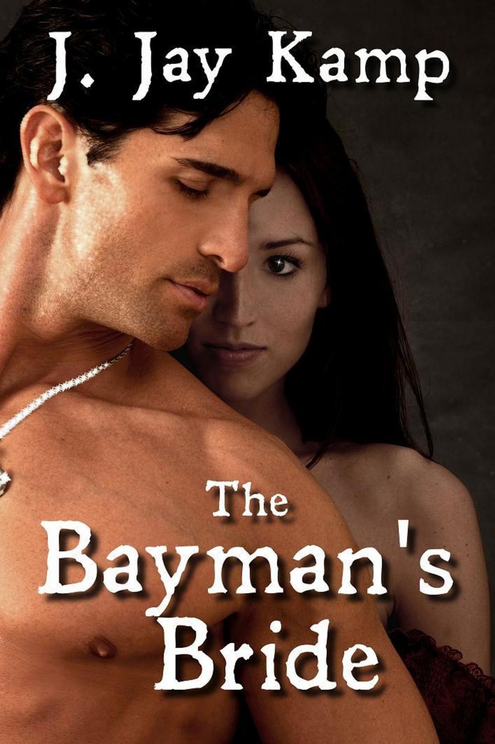 Big bigCover of The Bayman's Bride