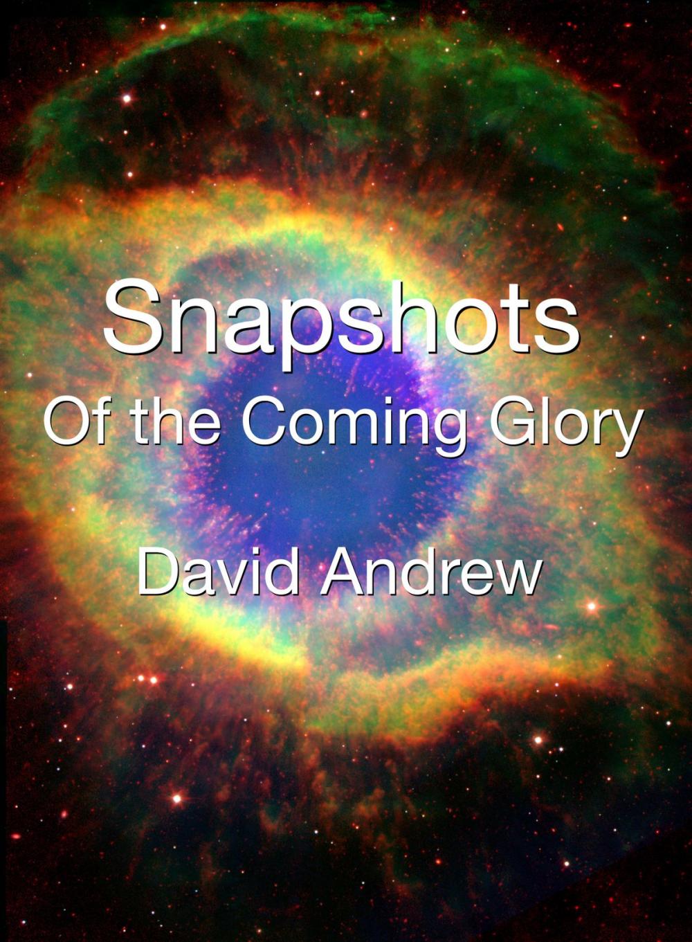 Big bigCover of Snapshots: Of the Coming Glory