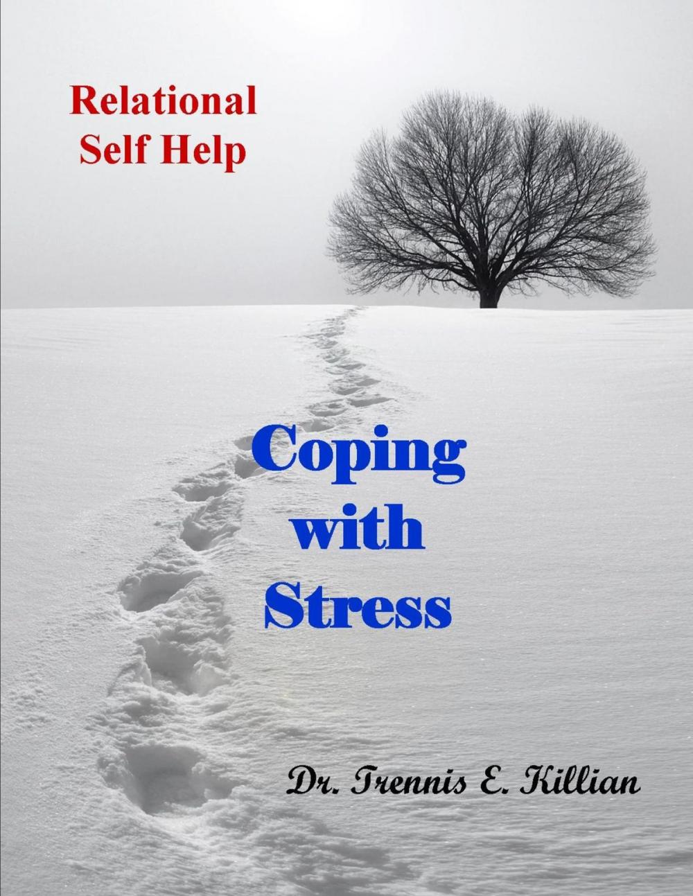 Big bigCover of Coping with Stress: Relational Self Help Series