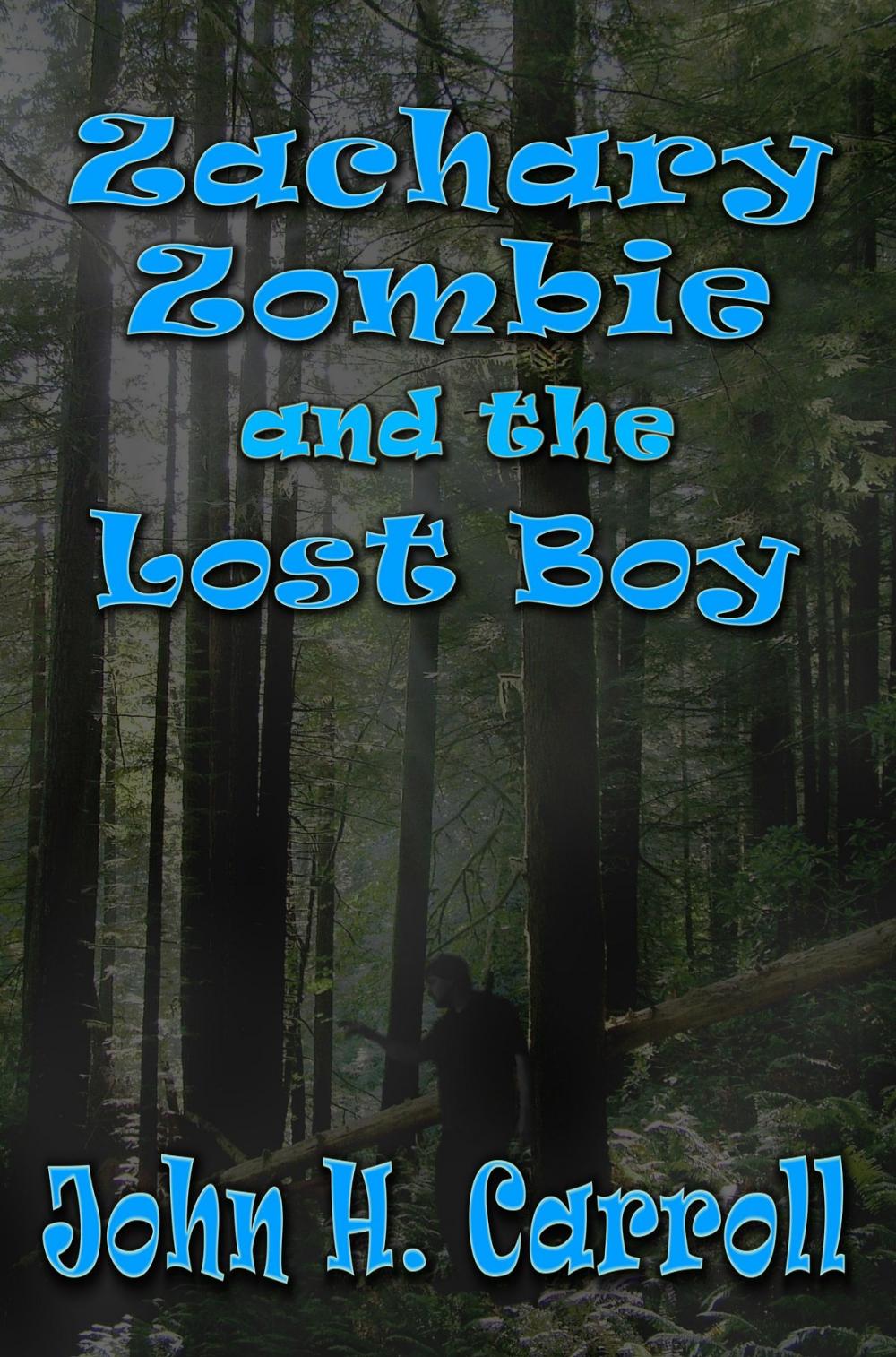 Big bigCover of Zachary Zombie and the Lost Boy