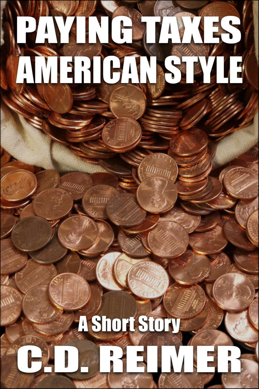 Big bigCover of Paying Taxes, American Style (Short Story)